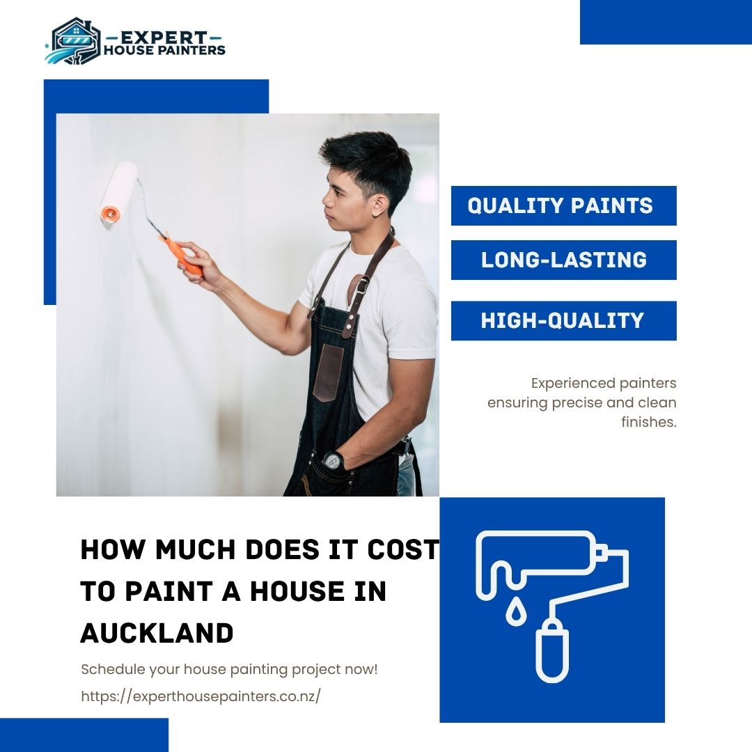 How Much DOES IT COST TO paint a HOUSE IN Auckland